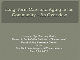 Long-Term Care and Aging in the Community A History