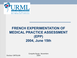 FRENCH EXPERIMENTATION OF MEDICAL PRACTICE ASSESSMENT (EPP
