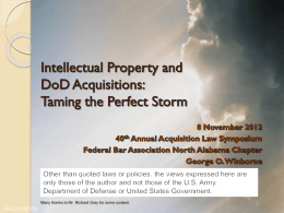 Intellectual Property andDoD Acquisitions:Taming the