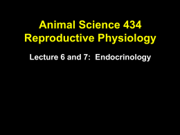 Animal Science 434 Reproductive Physiology