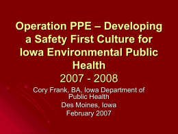 Operation PPE – Developing a Safety First Culture for Iowa