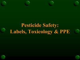 Pesticide Safety: Labels, Toxicology & PPE