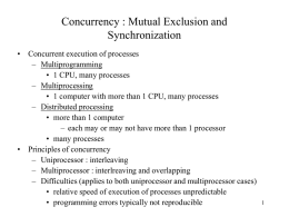 Concurrency : Mutual Exclusion and Synchronization