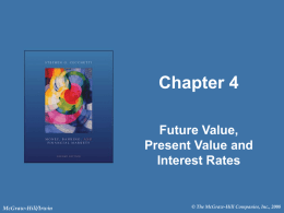 Chapter 4 Future Value, Present Value and Interest Rates