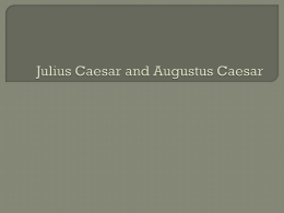 Julius Caesar and Augustus Caesar