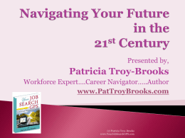 Navigating Your Future in the 21st Century