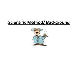 Scientific Method/ Background