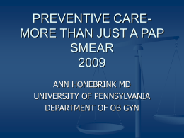 PREVENTIVE CARE-MORE THAN JUST A PAP SMEAR