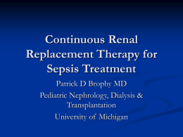 Continuous Renal Replacement Therapies for Sepsis Therapy