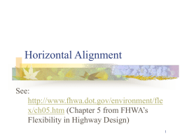 Horizontal Alignment - Center for Transportation Research