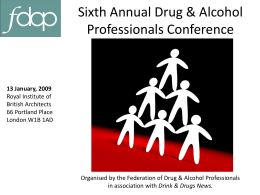 Sixth Annual Drug & Alcohol Professionals Conference