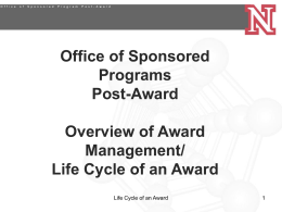Office of Sponsored Programs Post Award Administration