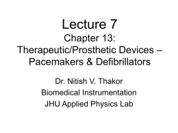 Lecture 7 Chapter 13:Therapeutic/Prosthetic Devices