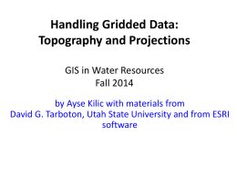 Spatial Analysis Using Grids - UNL School of Natural Resources