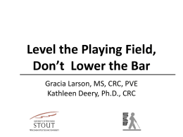 Level the Playing Field, Don’t Lower the Bar