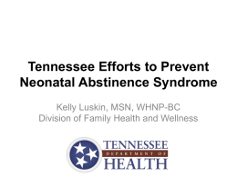 Preventing Neonatal Abstinence Syndrome: The Tennessee Story