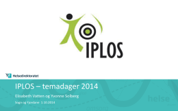 IPLOS –temadager 2014
