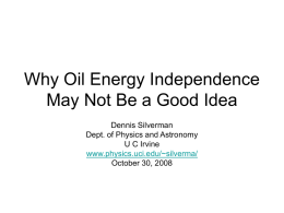 Why Oil Energy Independence May Not Be a Good Idea