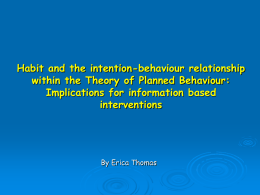 Habit and the intention-behaviour relationship within the