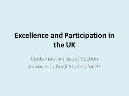 Excellence and Participation in the UK