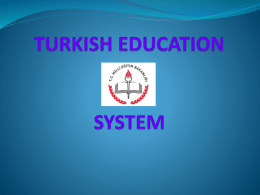 EDUCATION IN TURKEY - Šiuolaikinių didaktikų centras