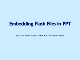 Embedding Flash Files in PPT - 'Give Geography its Place