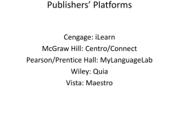 Publishers’ Platforms Cengage: iLearn McGraw