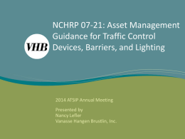 NCHRP 07-21: Asset Management Guidance for Traffic Control