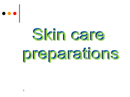 Skin care 1. Definition 2. Function 3. Basic skin care 4