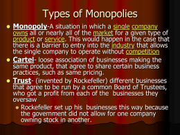 Types of Monopolies