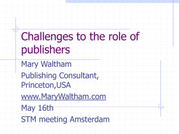 Challenges to the role of publishers