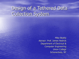 Tethered Data Collection System