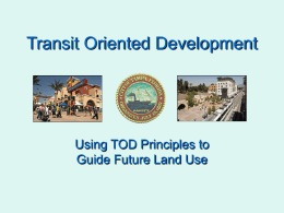 Transit Oriented Development