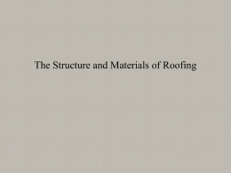 The Structure and Materials of Roofing