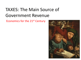 TAXES: The main source of government revenue