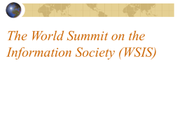 The World Summit on the Information Society (WSIS)