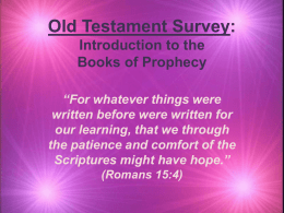 Old Testament Survey: Introduction of the Books of Prophecy