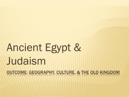 Outcome: Geography, Culture, & The Old Kingdom