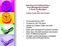 Selecting and Implementing a Case Management System: A