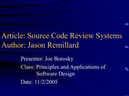 Article: Source Code Review Systems Author: Jason Remillard
