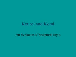 Kouroi and Korai - Hollins University