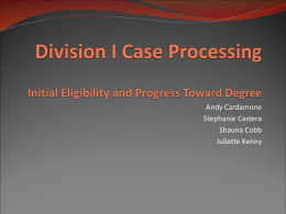 Division I Case Processing Initial Eligibility and
