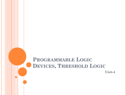 Programmable Logic Devices, Threshold Logic