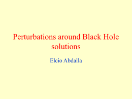 Perturbations around Black Hole solutions
