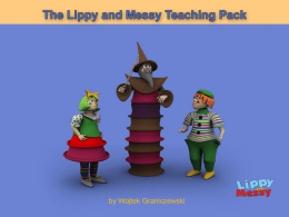 The Lippy and Messy Teaching Pack
