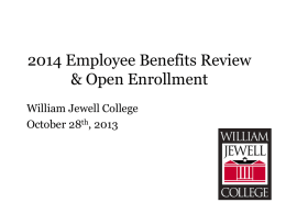 2014 Employee Benefits Review & Open Enrollment