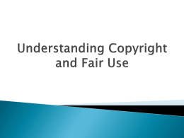 Understanding Copyright and Fair Use