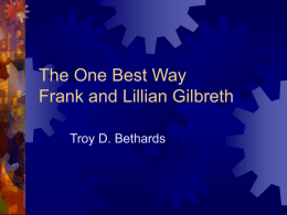 The One Best Way Frank and Lillian Gilbreth