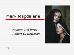 Da Vinci Code: Mary Magdalene, History and Hype
