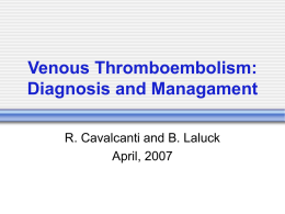 Venous Thromboembolism: Medical Consults